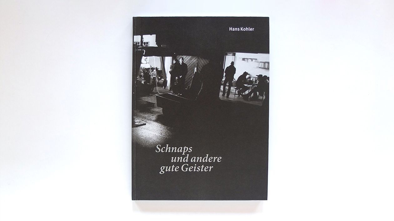 Fotobuch Schnaps und andere gute Geister von Hans Kohler Cover